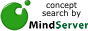 Concept Search powered by MindServer, supplied by Indigo Information Systems